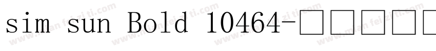sim sun Bold 10464字体转换